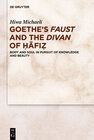 Buchcover Goethe’s Faust and the Divan of Ḥāfiẓ