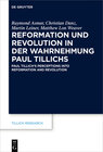 Buchcover Reformation und Revolution in der Wahrnehmung Paul Tillichs