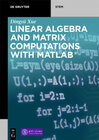 Buchcover Linear Algebra and Matrix Computations with MATLAB®