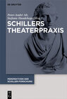 Buchcover Perspektiven der Schiller-Forschung / Schillers Theaterpraxis
