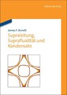 Buchcover Supraleitung, Suprafluidität und Kondensate