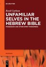 Buchcover Unfamiliar Selves in the Hebrew Bible