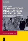 Buchcover Transnational Imaginations of Socialism