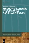 Buchcover Mnemonic Echoing in Old Norse Sagas and Eddas