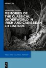 Buchcover Memories of the Classical Underworld in Irish and Caribbean Literature