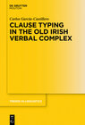 Buchcover Clause Typing in the Old Irish Verbal Complex