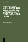Ludwig Andreas Buchner: Commentar zur Pharmacopoea Germanica mit verdeutschtem Texte / Supplementband width=
