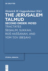 Buchcover The Jerusalem Talmud. Second Order: Mo‘ed / Tractates Šeqalim, Sukkah, Roš Haššanah, and Yom Tov (Besah)