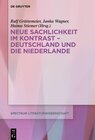 Buchcover Neue Sachlichkeit im Kontrast – Deutschland und die Niederlande