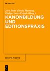 Buchcover Kanonbildung und Editionspraxis