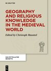 Buchcover Geography and Religious Knowledge in the Medieval World