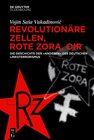 Buchcover Revolutionäre Zellen, Rote Zora, OIR