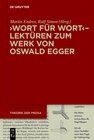 Buchcover ›Wort für Wort‹ – Lektüren zum Werk von Oswald Egger