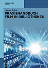 Buchcover Praxishandbuch Film in Bibliotheken