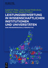 Buchcover Leistungsbewertung in wissenschaftlichen Institutionen und Universitäten