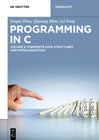 Buchcover Xingni Zhou; Qiguang Miao; Lei Feng: Programming in C / Composite Data Structures and Modularization