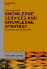 Buchcover Knowledge Services and Knowledge Strategy