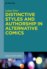 Buchcover Distinctive Styles and Authorship in Alternative Comics