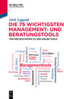 Buchcover Die 75 wichtigsten Management- und Beratungstools