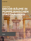 Buchcover Decor-Räume in pompejanischen Stadthäusern