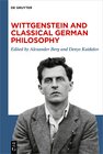 Buchcover Wittgenstein and Classical German Philosophy