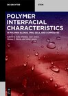 Buchcover Polymer Interfacial Characteristics