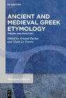 Buchcover Ancient and Medieval Greek Etymology