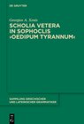 Buchcover Scholia vetera in Sophoclis ›Oedipum Tyrannum‹