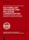 Buchcover Kultureller Transfer und religiöse Landschaften