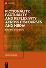 Buchcover Fictionality, Factuality, and Reflexivity Across Discourses and Media