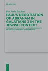 Buchcover Paul’s Negotiation of Abraham in Galatians 3 in the Jewish Context
