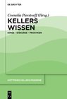 Buchcover Gottfried Kellers Moderne / Kellers Wissen