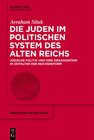 Buchcover Die Juden im politischen System des Alten Reichs