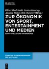 Buchcover Zur Ökonomik von Sport, Entertainment und Medien