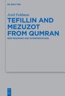 Buchcover Tefillin and Mezuzot from Qumran
