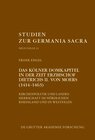 Buchcover Das Kölner Domkapitel in der Zeit Erzbischof Dietrichs II. von Moers (1414–1463)