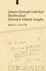 Buchcover Johann Christoph Gottsched: Briefwechsel / Oktober 1749 − Mai 1750