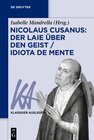 Buchcover Nicolaus Cusanus: Der Laie über den Geist / Idiota de mente