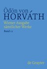 Buchcover Ödön von Horváth: Wiener Ausgabe sämtlicher Werke / Dramenfragmente und Werkprojekte Drama