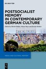 Buchcover Postsocialist Memory in Contemporary German Culture