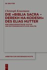 Buchcover Die »Biblia Sacra – Derekh ha-Kodesh« des Elias Hutter