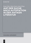 Buchcover Auf der Suche nach Autofiktion in der antiken Literatur