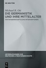 Buchcover Die Germanistik und ihre Mittelalter