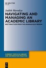 Buchcover Navigating and Managing an Academic Library