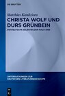 Buchcover Christa Wolf und Durs Grünbein