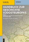 Buchcover Handbuch zur Geschichte Südosteuropas / Herrschaft und Politik in Südosteuropa von 1300 bis 1800