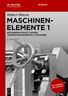Buchcover Hubert Hinzen: Maschinenelemente / Betriebsfestigkeit, Federn, Verbindungselemente, Schrauben