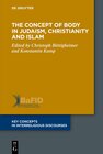 Buchcover The Concept of Body in Judaism, Christianity and Islam