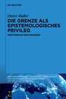 Buchcover Die Grenze als epistemologisches Privileg