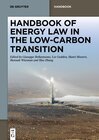 Buchcover Handbook of Energy Law in the Low-Carbon Transition